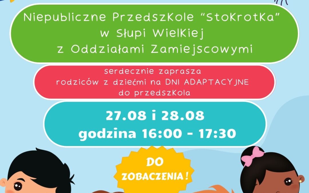 Dni Adaptacyjne w Przedszkolu „Stokrotka”